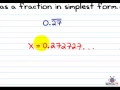 Writing Repeating Decimals as Fractions in Simplest Form