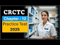 CRCTC Chapter 12 Practice Test 2025 - Questions Answers