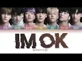 Download Lagu iKON (아이콘) - I'M OK (Color Coded Lyrics Eng/Rom/Han/가사)