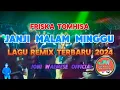 lagu remix terbaru 2024 janji malam Minggu Joni waemese official
