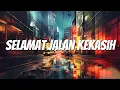 Download Lagu Selamat Jalan kekasih - Rita Effendi (Lirik)