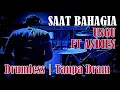 Download Lagu DRUMLESS | SAAT BAHAGIA UNGU FT.ANDIEN