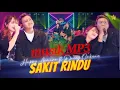 SAKIT RINDU - DENNY CAKNAN X HAPPY ASMARA