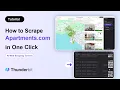 How to Scrape Apartment Data from Apartments com in One Click AI Web Scraping Tutorial