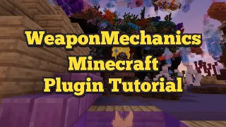 WeaponMechanics Minecraft Plugin Tutorial Guns Airstrikes Flashbangs and More