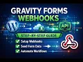 How to Use Gravity Forms Webhooks Step-by-Step Guide for Beginners