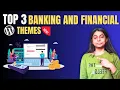 Top 3 WordPress Themes for Banking and Financial Websites