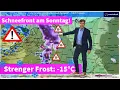 Schneefront rauscht am Sonntag heran: Schnee- und Eisregenchaos! Nachtfrost bis -15 °C! Hochwinter