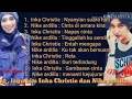 Download Lagu INKA CHRISTIE \u0026 NIKE ARDILLA  LAGU NOSTALGIA PILIHAN TERBAIK  LAGU NOSTALGIA PALING DICARI