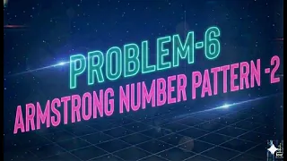 Day37-Armstrong Number Pattern 2 using While Loop Easy Logic Explanation 2025