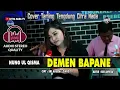 Download Lagu DEMEN BAPANE ~ NUNG UL QISMA || COVER TARLING TENGDUNG CITRA NADA