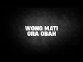 Download Lagu Wong Mati Ora Obah | Ustad Abul Aswad Al Bayaty