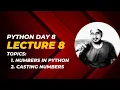 LECTURE 8 PYTHON DAY 8 NUMBERS IN PYTHON DATA ANALYTICS CRASH COURSE BY ZAMAN ANALYTICS HUB