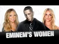 All of EMINEM S Women Who Are THEY To Him
