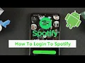 How To Login To Spotify On Android