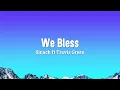 Lagu We Bless Lyrics - Sinach ft Travis Green