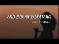 Download Lagu SMVLL - Aku Bukan Binatang