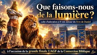 Connexion Biblique - Culte d'adoration autour du livre de Daniel - Samedi 10 Octobres 2026