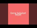Lagu Geng Sahabat Sejati