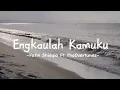 Download Lagu Fatin shidqia Ft TheOverstunes- Engkaulah Kamuku