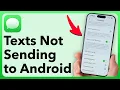 Why Is My iPhone Not Sending Or Receiving Texts From Android