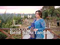Lagu Karo Terbaru 2025 | BENE SAPU TANGAN | Nella Bukit