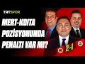 Genclerbirligi - Fenerbahce macinin tartismali pozisyonlarinin analizi l Teknik Analiz