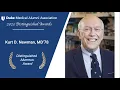 Kurt D Newman MD Distinguished Alumnus Award