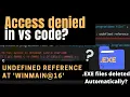 VS Code problem solution Access denied problem Undefined reference to Winmain 16 Exe file