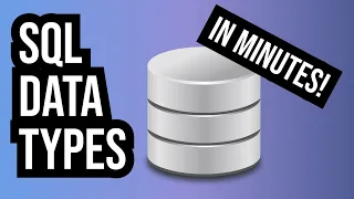 Learn about SQL data types - learn SQL pt 3