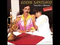 QUE LOCURA ENAMORARME DE TI - EDDIE SANTIAGO (AUDIO HD - ORIGINAL)