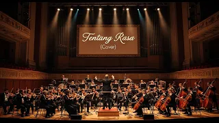 tentang rasa astrid cover symphony orchestra lyric video dansyah rex