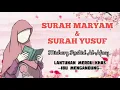 Download Lagu Surah Al-Quran Ibu Mengandung- Alunan merdu Surah Maryam \u0026 Surah Yusuf by Mishary Rashid Alafasy