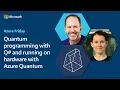 Quantum programming with Q and running on hardware with Azure Quantum Azure Friday