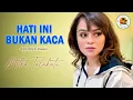 Download Lagu HATI INI BUKAN KACA - Mitha Talahatu || Lagu Ambon 2024