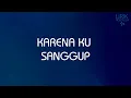 Download Lagu Agnes Monica - Karena Ku Sanggup - Lirik Nostalgia