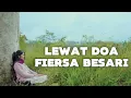 LEWAT DOA - FIERSA BESARI || FULL LIRIK || TERPOPULER PALING DI CARI #trending