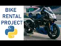 Python Projects Bike Rental Management Project in Python Project in Python