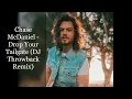 Chase McDaniel - Drop Your Tailgate (DJ Throwback Remix)