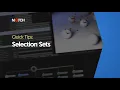 Selection Sets Notch Quick Tip