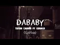 Toton Caribo - Dababy Ft. Gerald | (Lyrics)