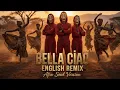 Lagu BELLA CIAO (Afro Soul Cover) | Remix With English  | La Casa de Papel Inspired |