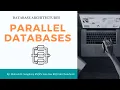 Parallel Databases Architectures