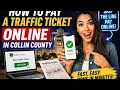 How to pay a traffic ticket online in Collin County