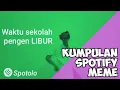 Kumpulan Iklan Spotify versi memw Indonesia