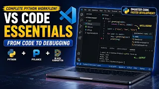 VS Code Essentials A Complete Python Workflow from Code to Debugging