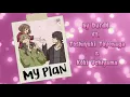 My Plan - DurdN ft. Kazuki Kurusu \u0026 Rei Suwa (w/ English \u0026 Romaji Lyrics) Buddy Daddies