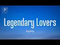 Katy Perry - Legendary Lovers