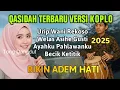 Qasidah Modern Versi Koplo 2025 Paling Enak #dangdutterbaru #gambus #indonesia