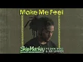 Skip Marley - Make Me Feel (Audio) ft. Rick Ross, Ari Lennox